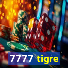 7777 tigre